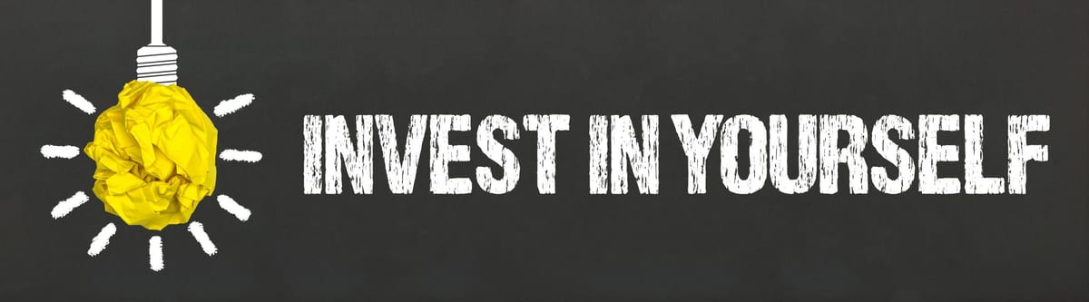 Invest in yourself